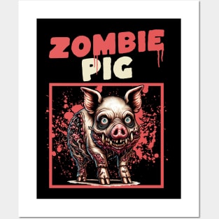 Zombie Pig funny Posters and Art